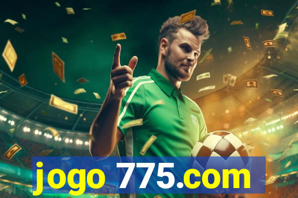 jogo 775.com